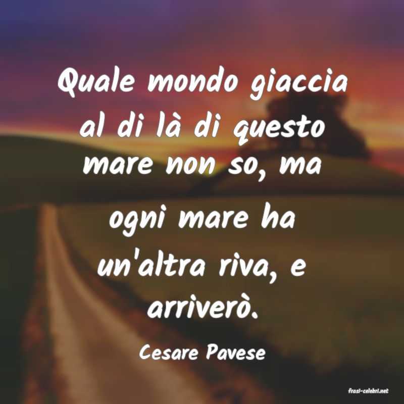 frasi di  Cesare Pavese
