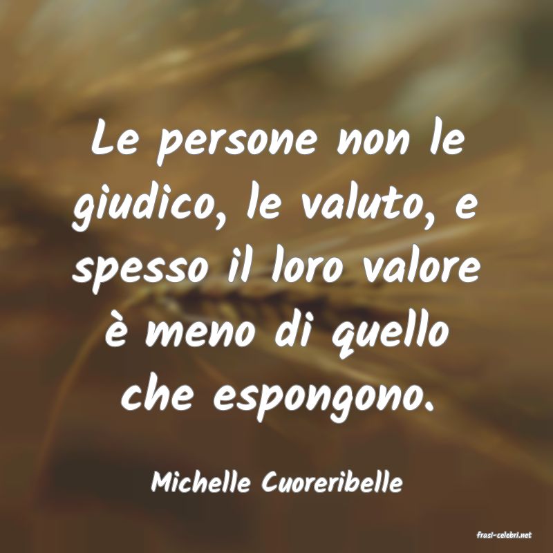 frasi di  Michelle Cuoreribelle
