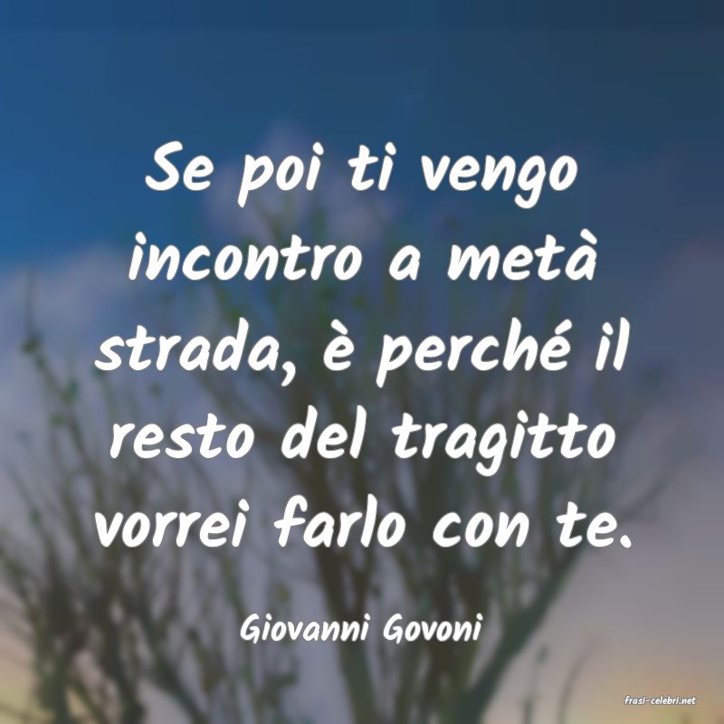 frasi di  Giovanni Govoni
