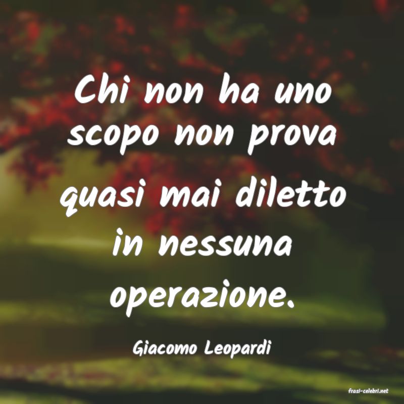 frasi di  Giacomo Leopardi
