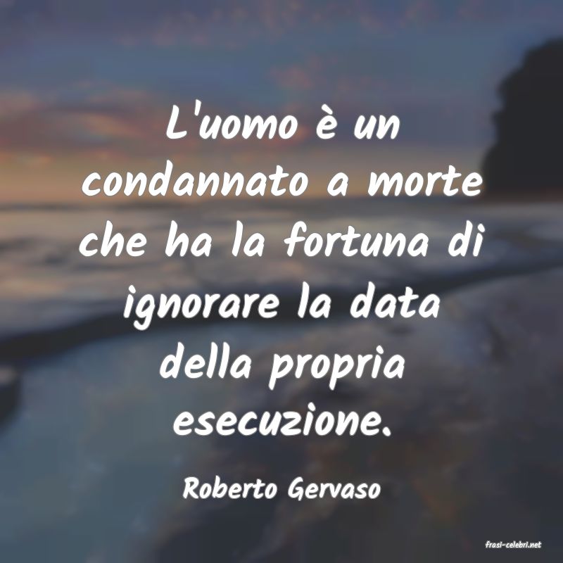 frasi di  Roberto Gervaso

