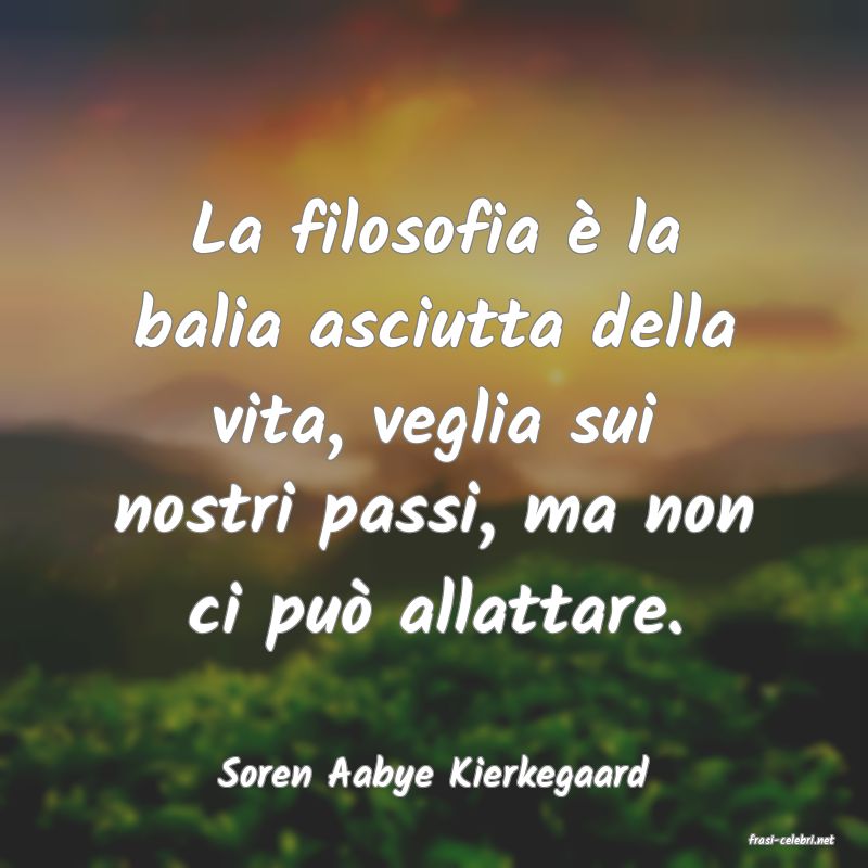 frasi di Soren Aabye Kierkegaard