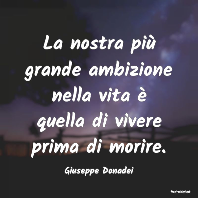frasi di  Giuseppe Donadei
