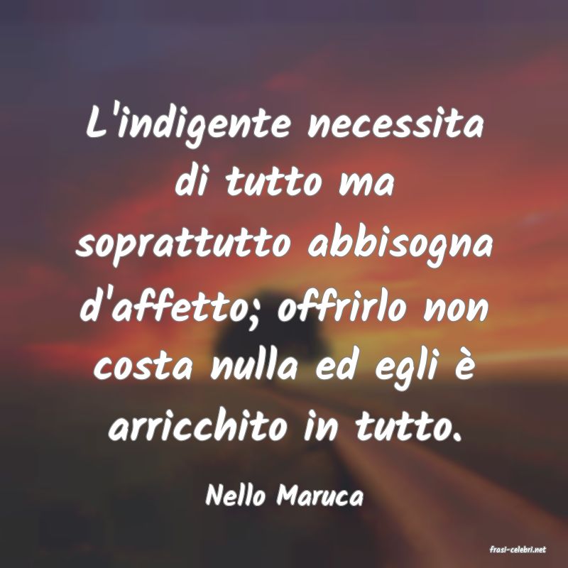 frasi di  Nello Maruca
