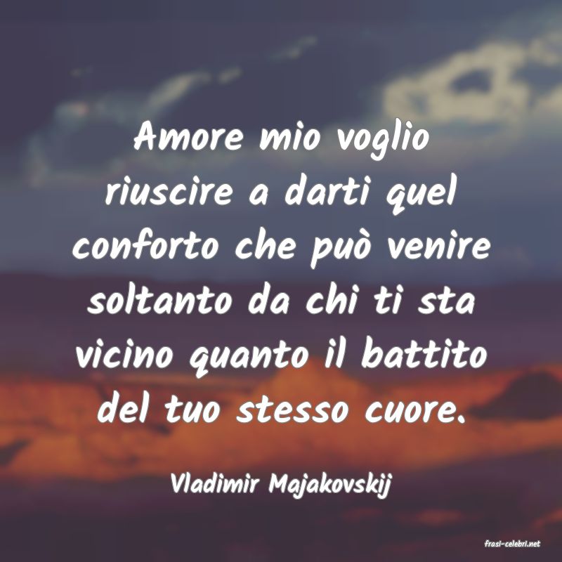 frasi di  Vladimir Majakovskij
