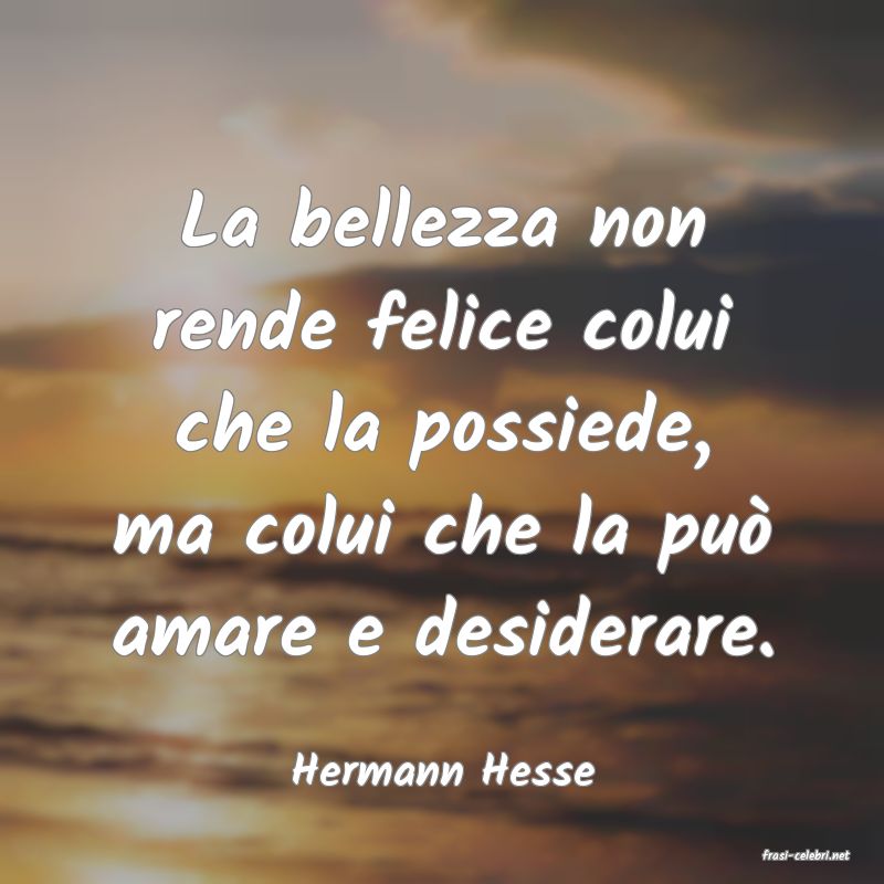 frasi di  Hermann Hesse
