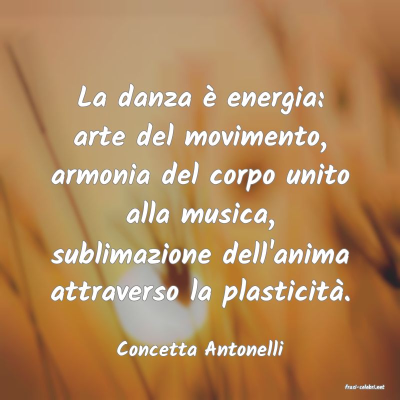 frasi di  Concetta Antonelli
