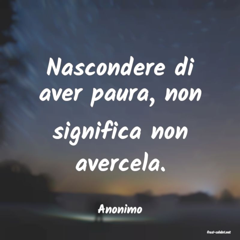 frasi di  Anonimo
