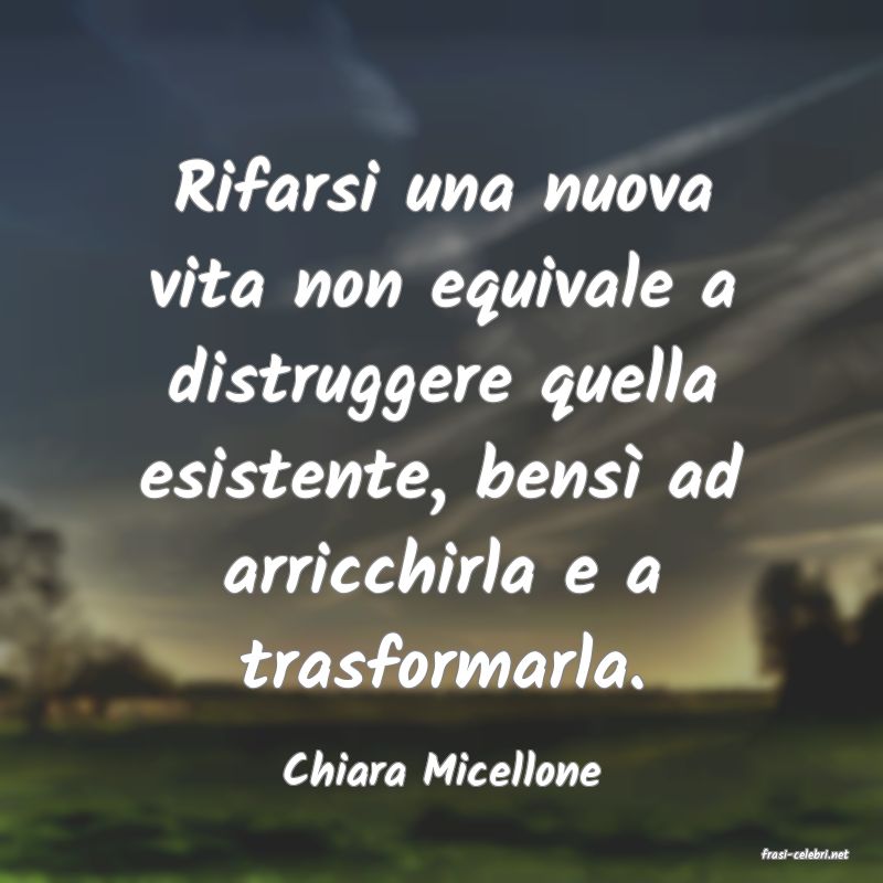 frasi di  Chiara Micellone
