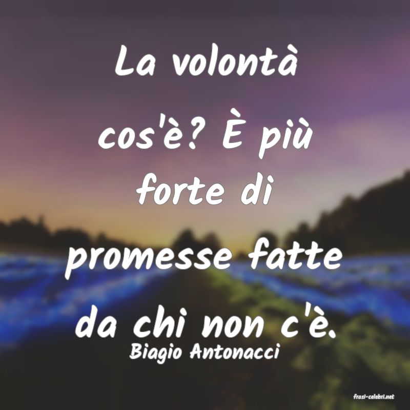 frasi di  Biagio Antonacci
