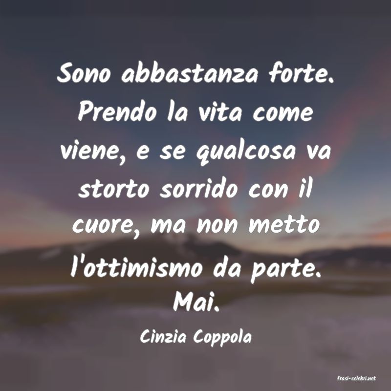 frasi di  Cinzia Coppola
