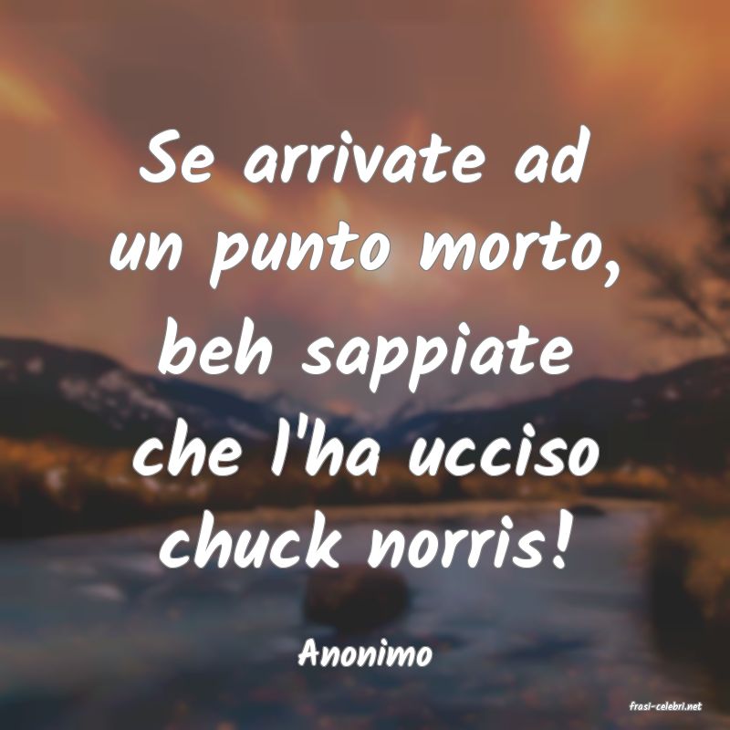 frasi di Anonimo