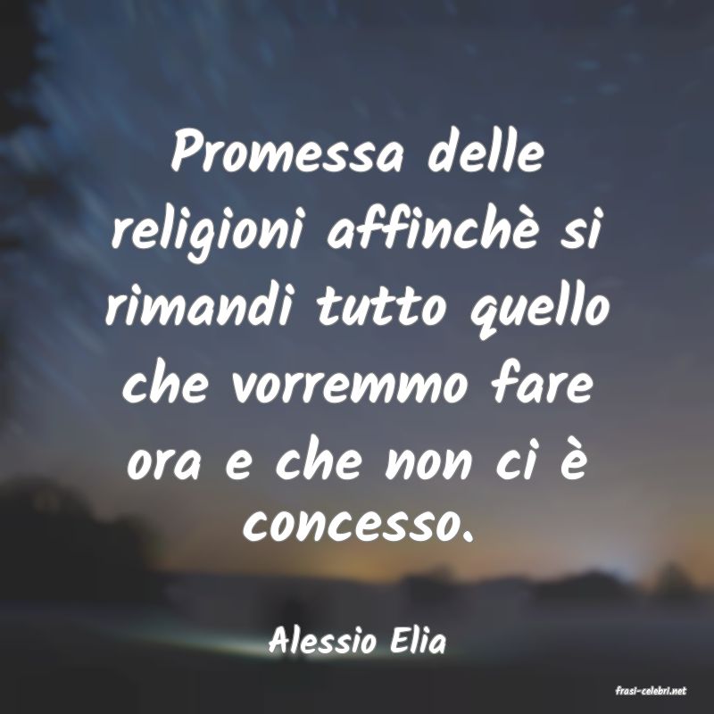 frasi di Alessio Elia