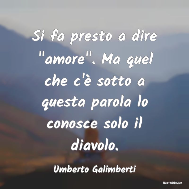 frasi di Umberto Galimberti