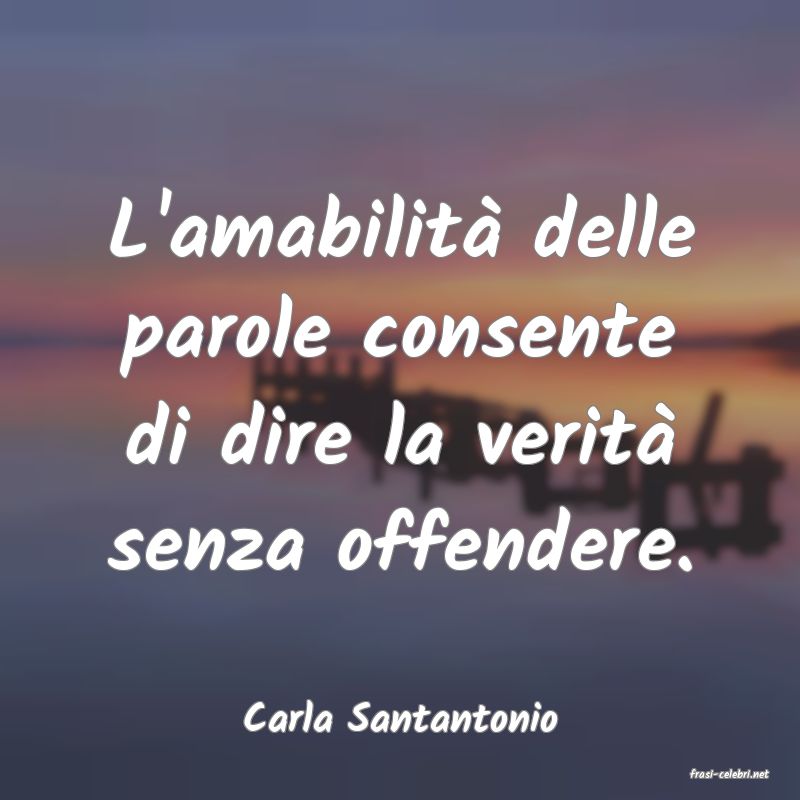frasi di Carla Santantonio