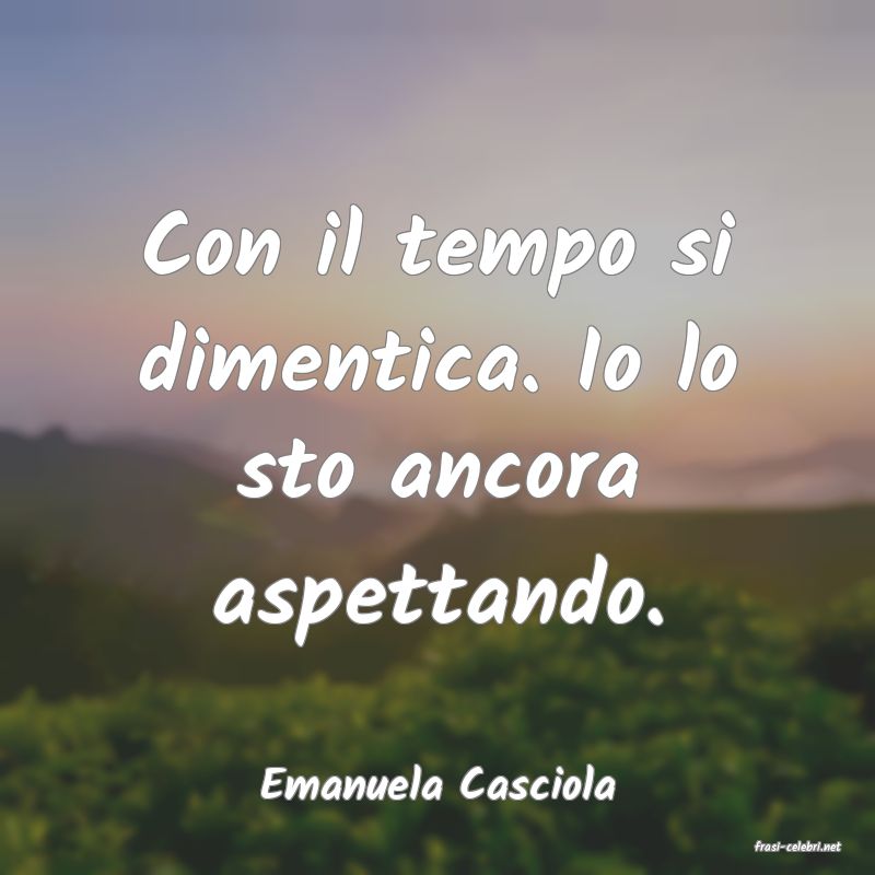 frasi di Emanuela Casciola