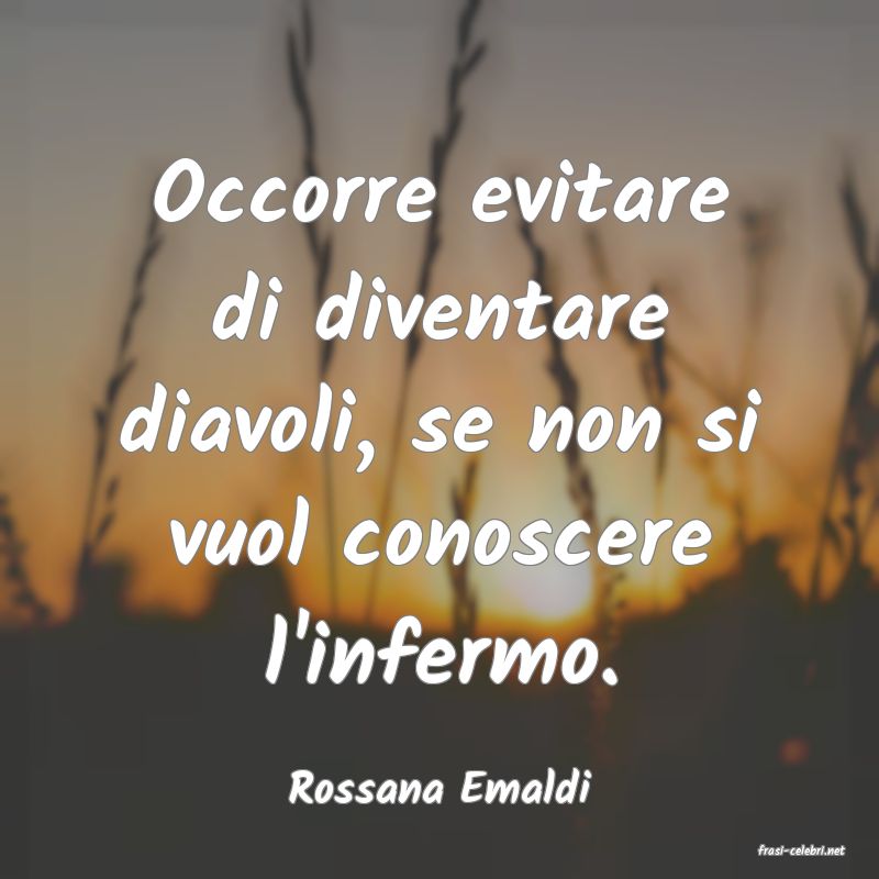 frasi di Rossana Emaldi