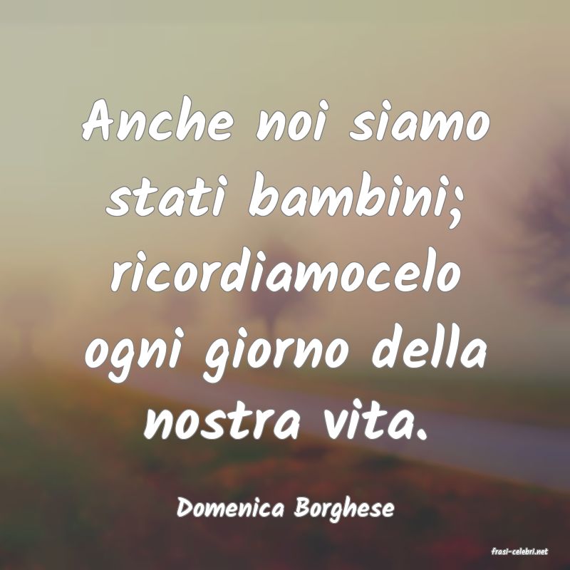 frasi di Domenica Borghese