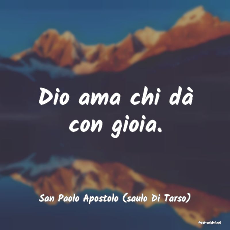 frasi di  San Paolo Apostolo (saulo Di Tarso)
