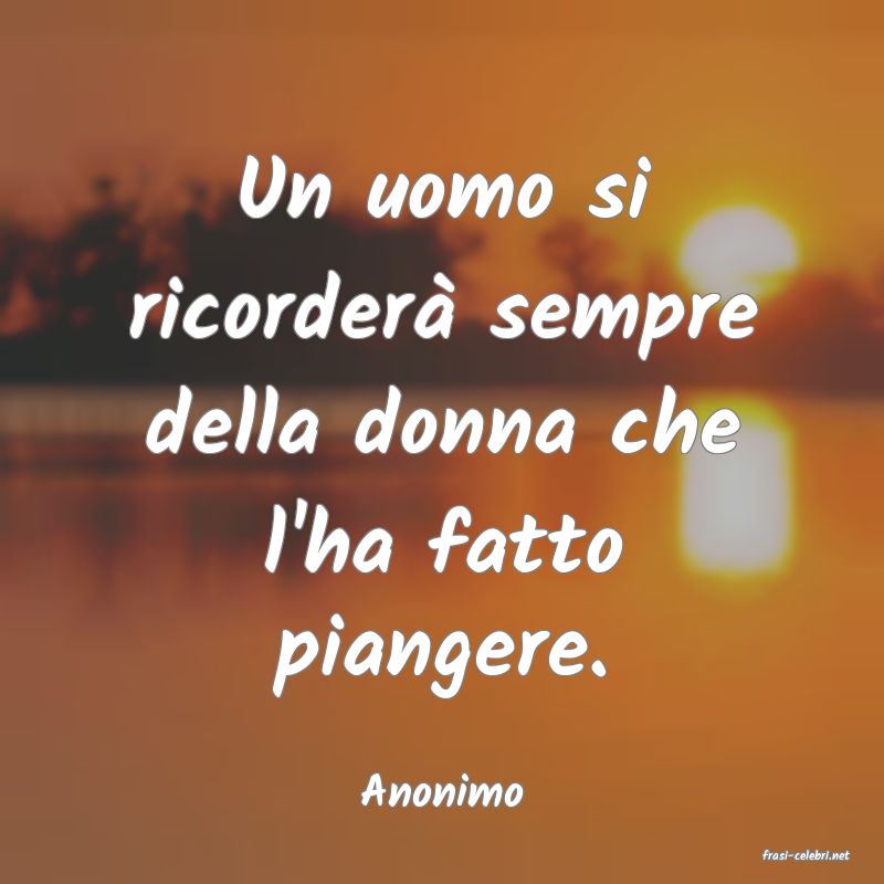 frasi di Anonimo