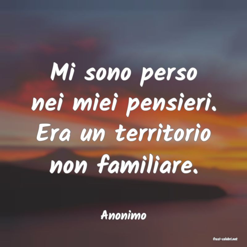 frasi di  Anonimo
