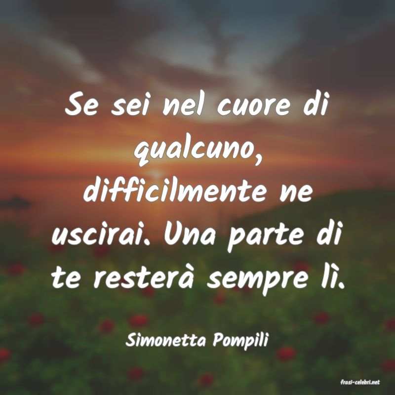 frasi di  Simonetta Pompili
