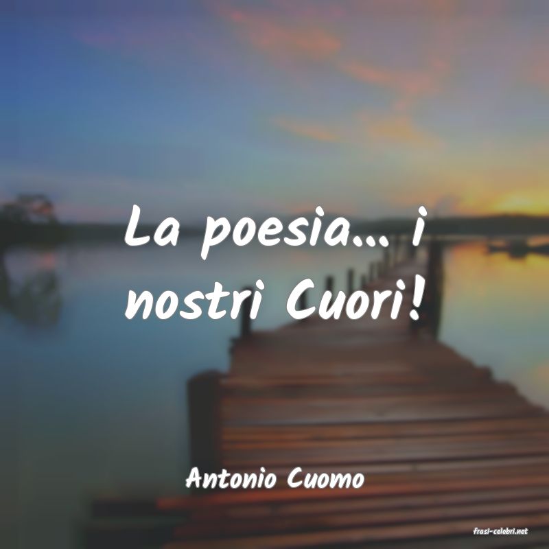 frasi di  Antonio Cuomo
