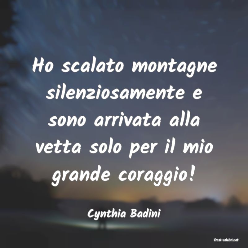 frasi di  Cynthia Badini
