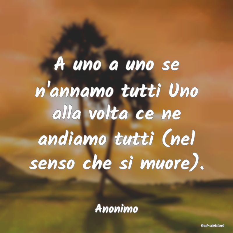frasi di Anonimo
