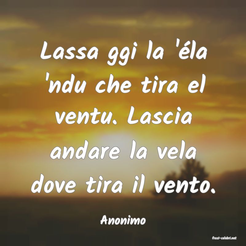 frasi di Anonimo
