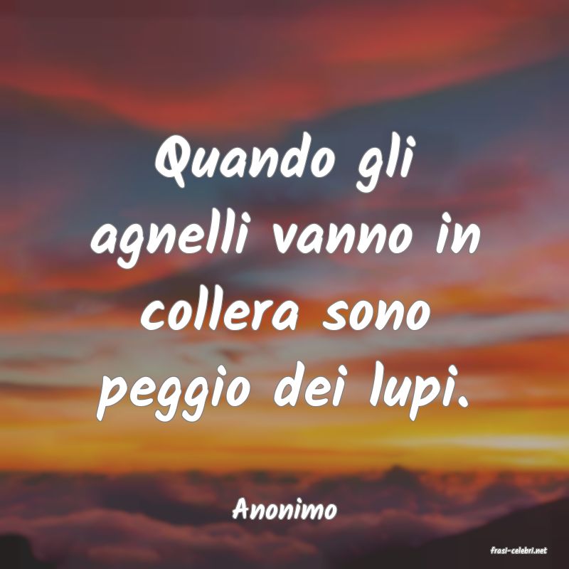 frasi di Anonimo