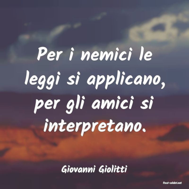 frasi di Giovanni Giolitti