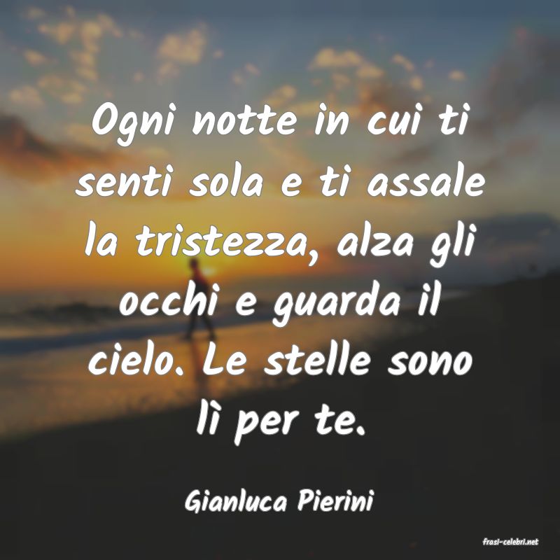 frasi di Gianluca Pierini