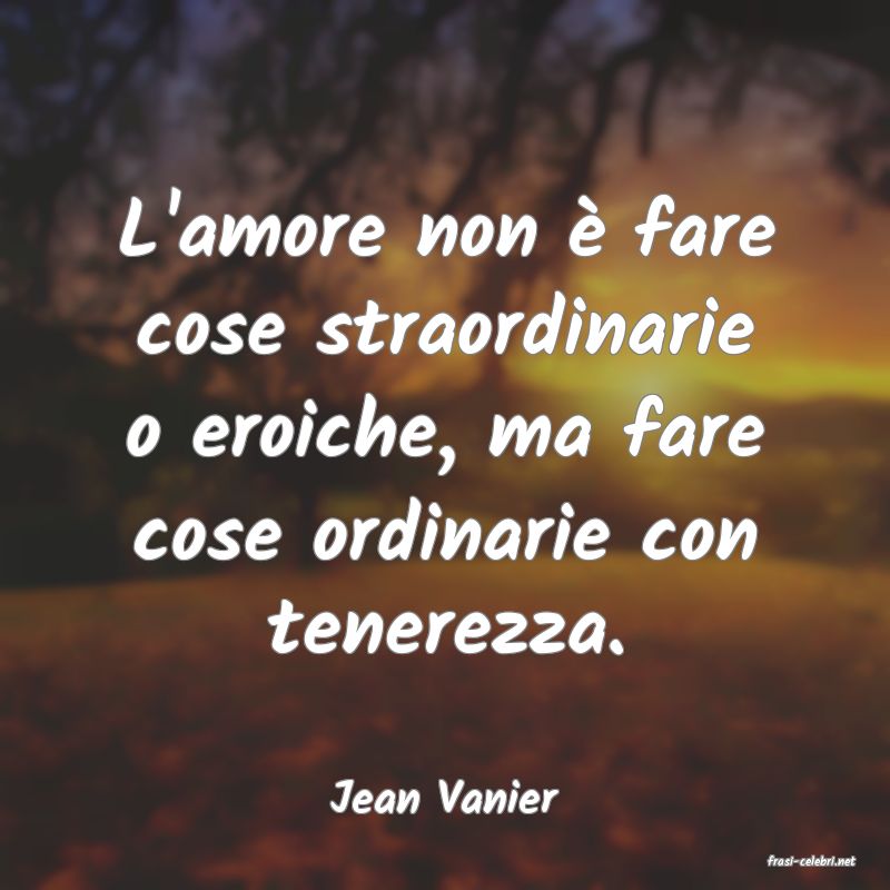 frasi di Jean Vanier