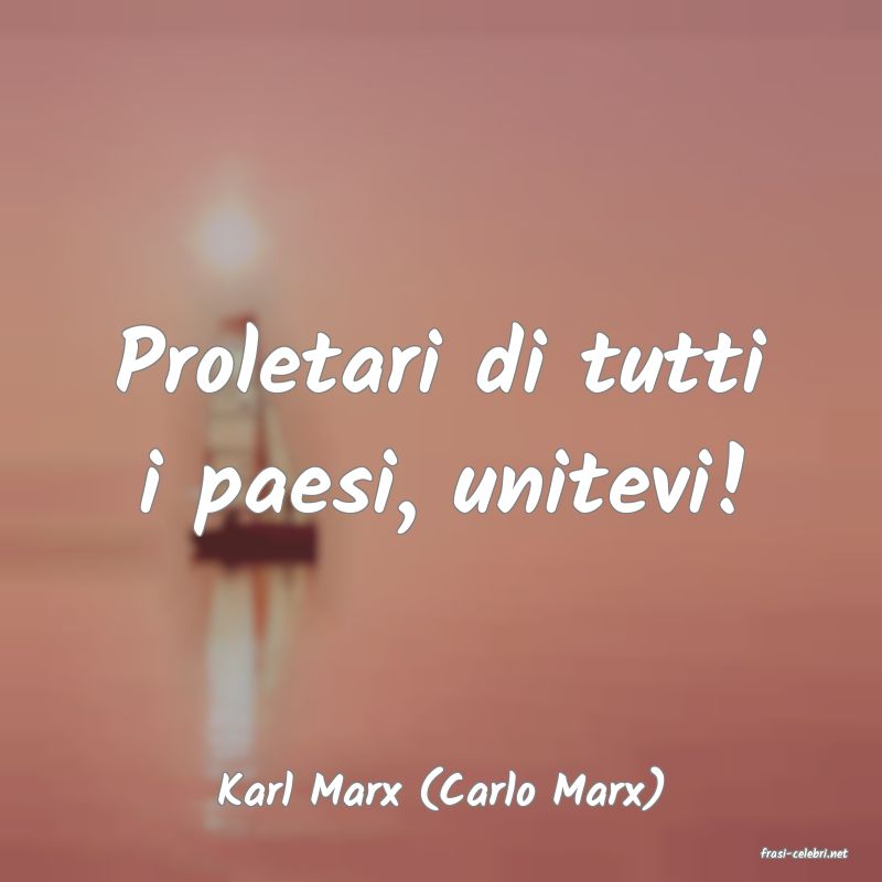 frasi di Karl Marx (Carlo Marx)