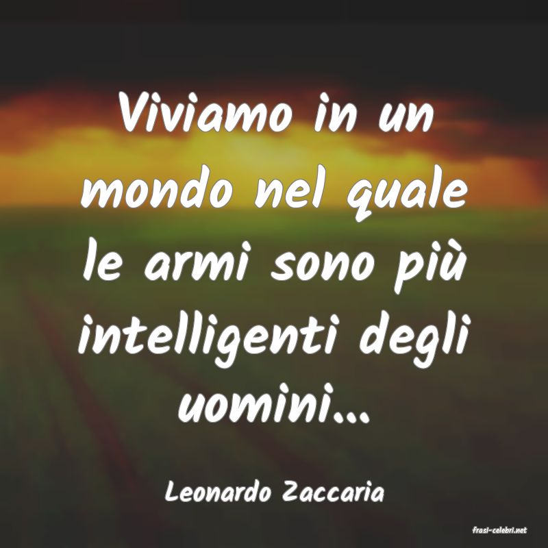 frasi di Leonardo Zaccaria