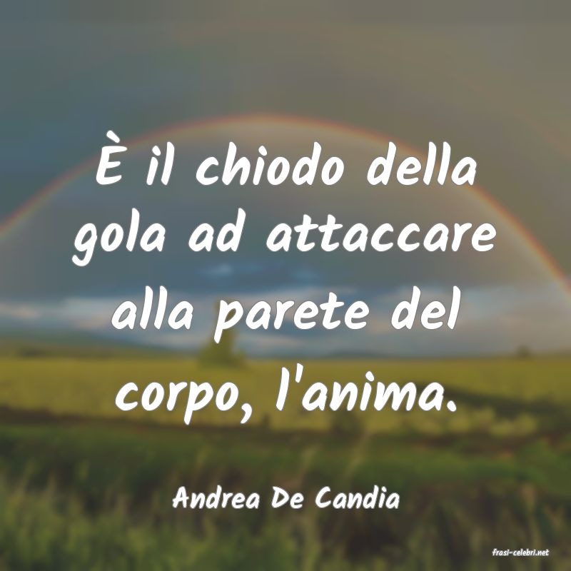 frasi di  Andrea De Candia
