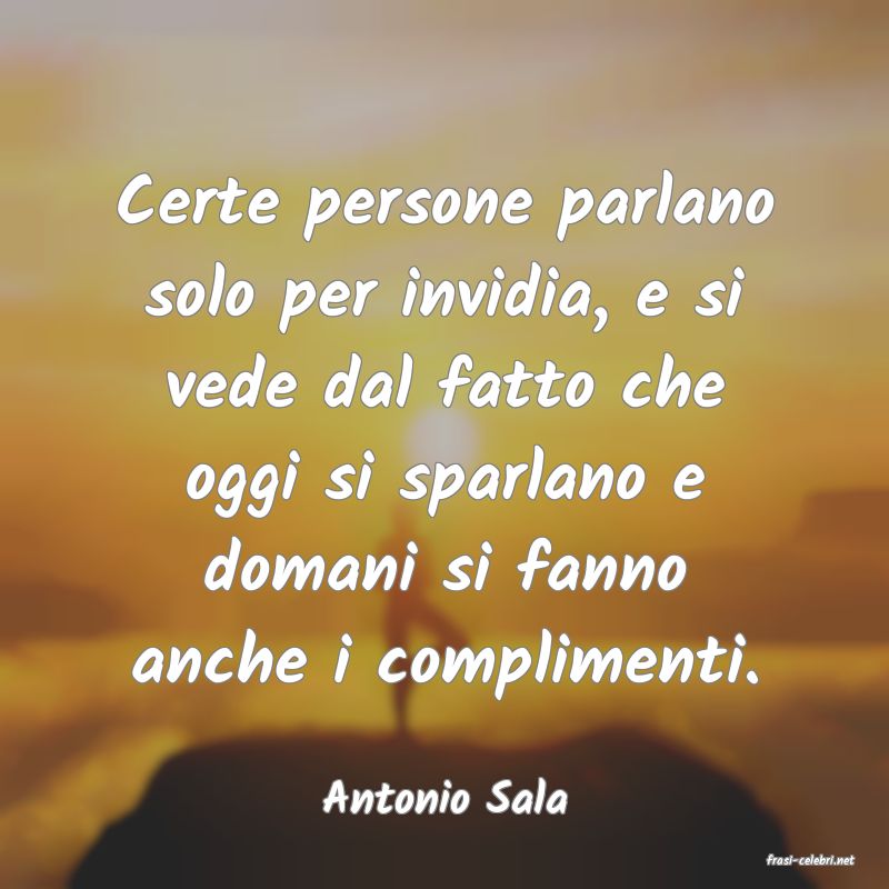 frasi di Antonio Sala