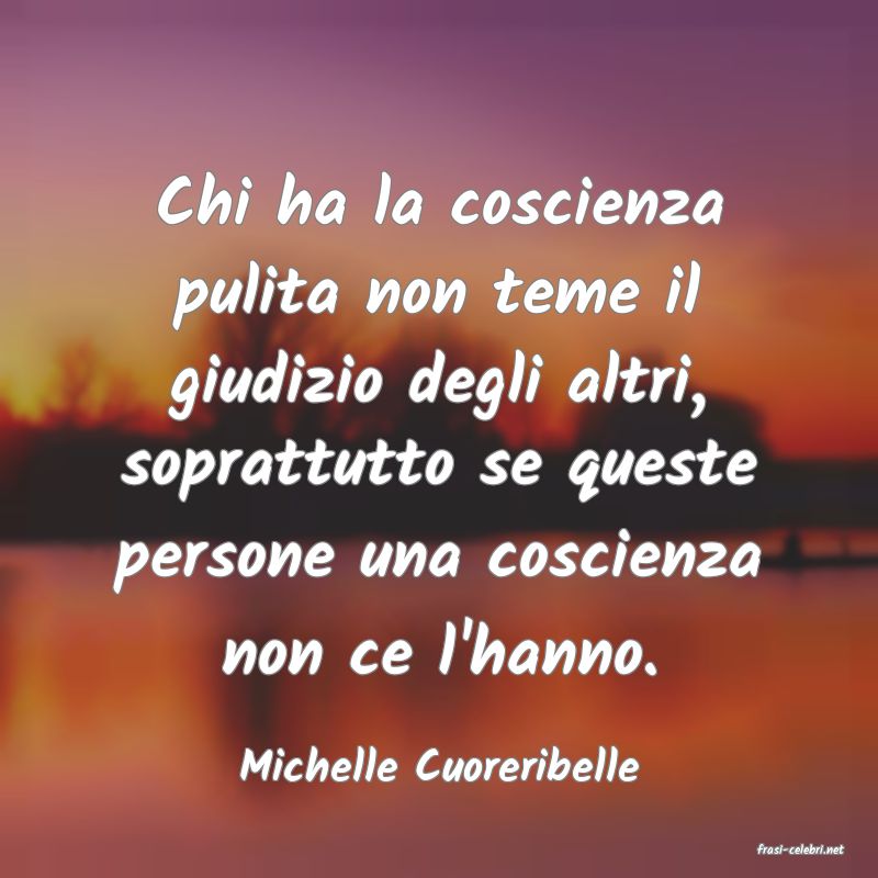 frasi di  Michelle Cuoreribelle
