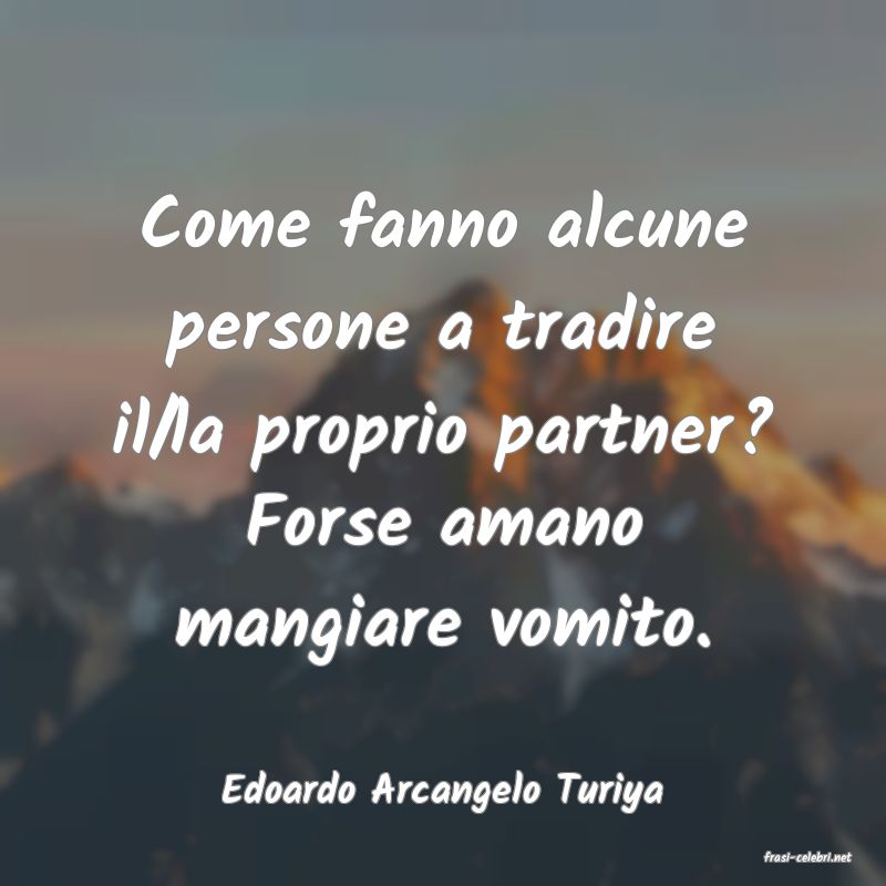 frasi di Edoardo Arcangelo Turiya