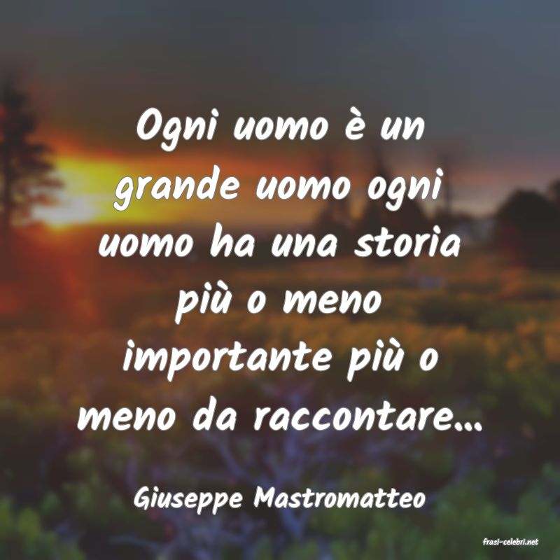 frasi di Giuseppe Mastromatteo