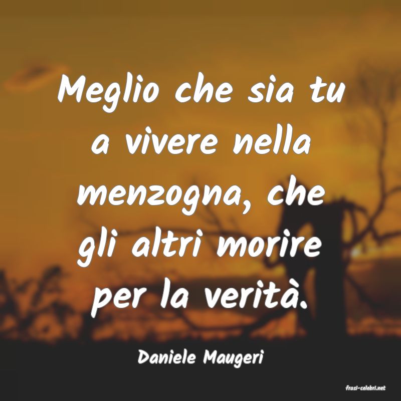 frasi di Daniele Maugeri
