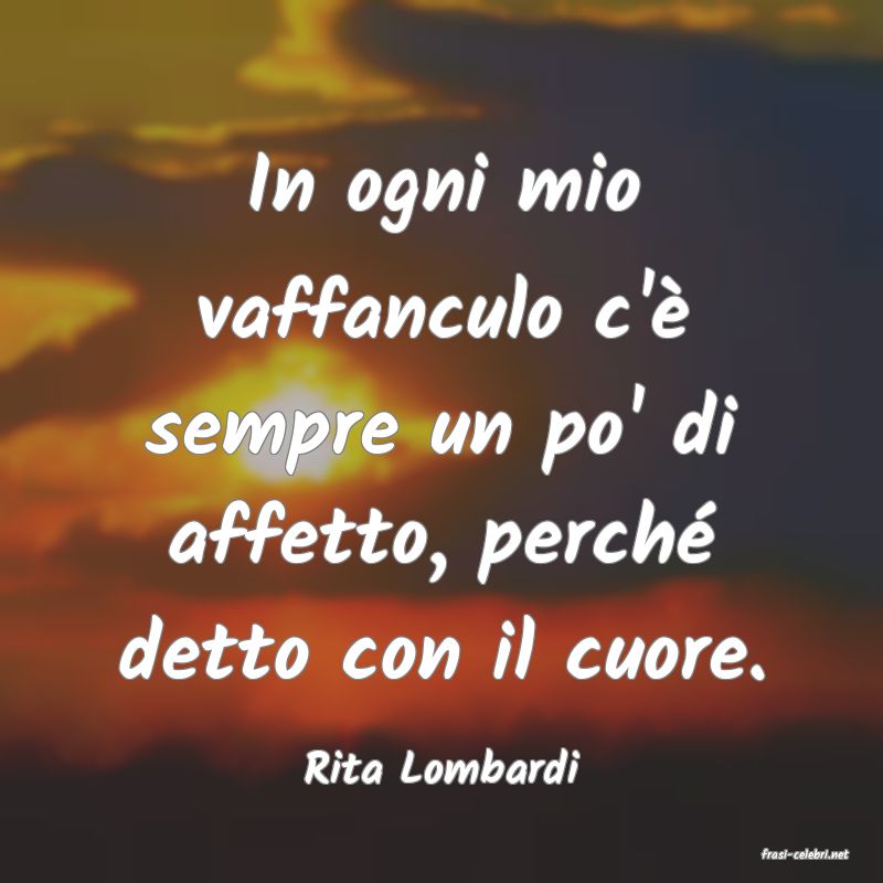 frasi di  Rita Lombardi
