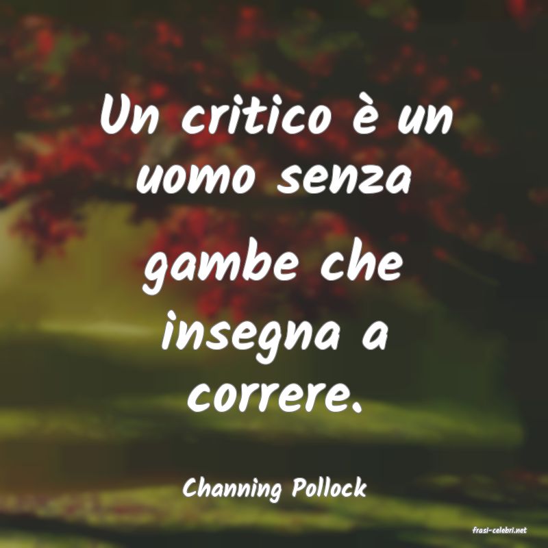 frasi di Channing Pollock