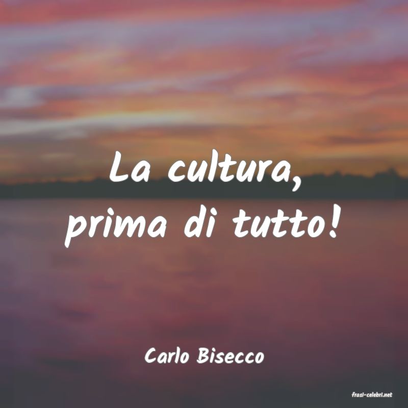 frasi di  Carlo Bisecco
