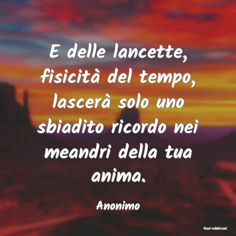 frasi di  Anonimo

