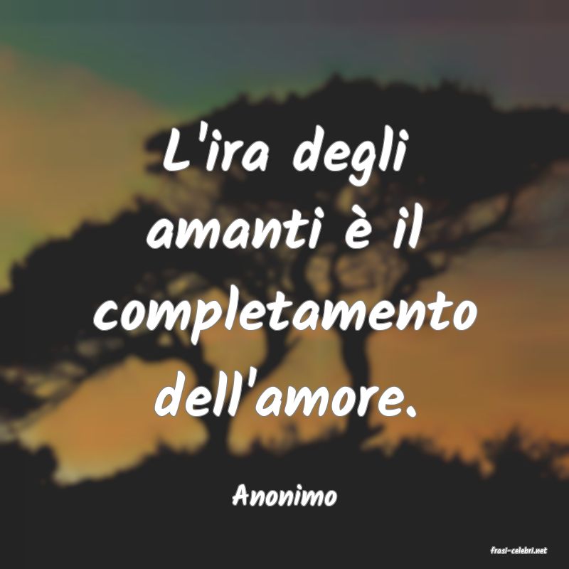 frasi di  Anonimo
