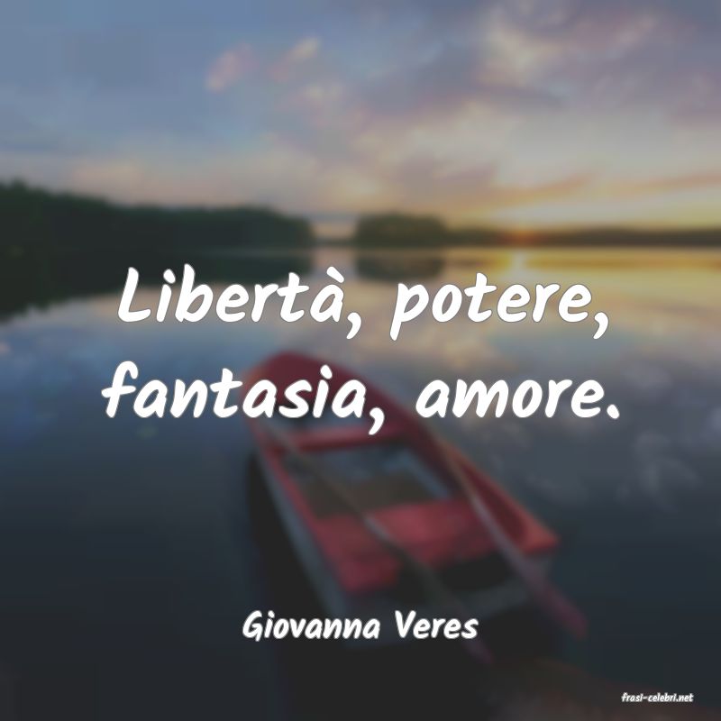 frasi di  Giovanna Veres
