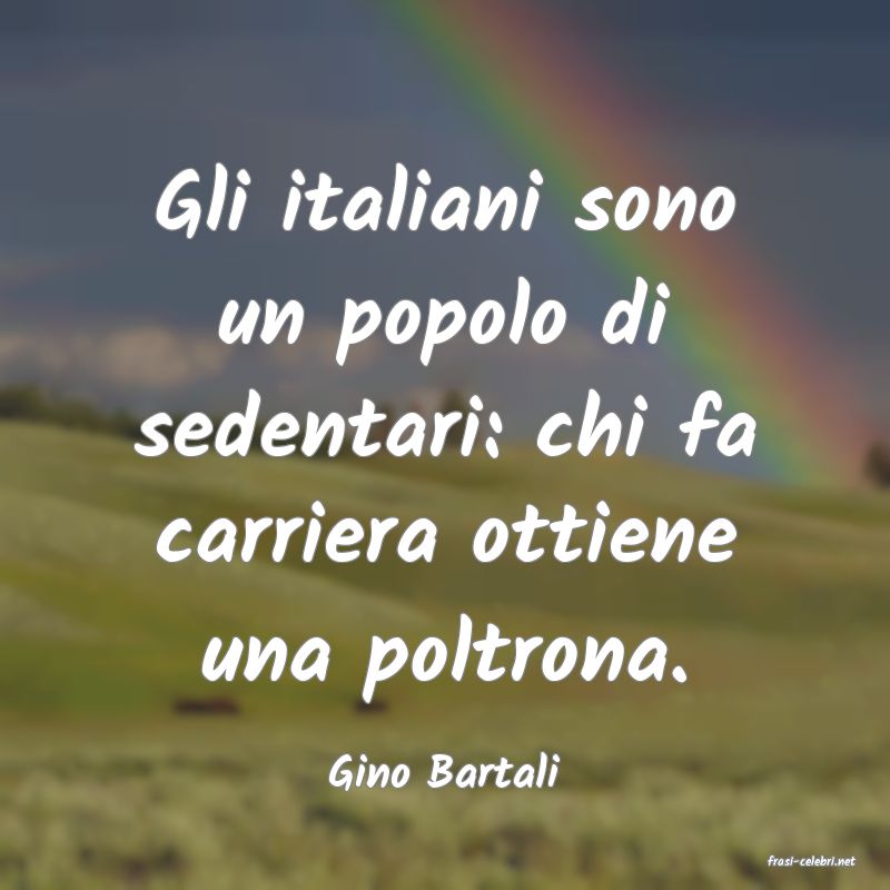 frasi di  Gino Bartali
