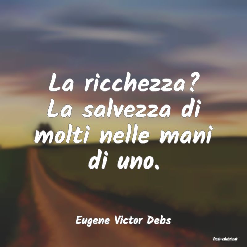 frasi di Eugene Victor Debs